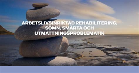 Arbetslivsinriktad rehabilitering